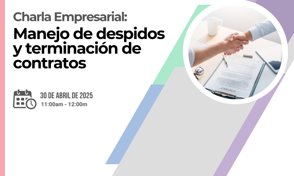 Manejo de Despidos y Terminación de Contratos.
