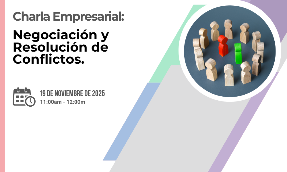 Charla Empresarial: Negociación y Resolución de Conflictos