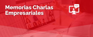 Charlas Empresariales - Memorias