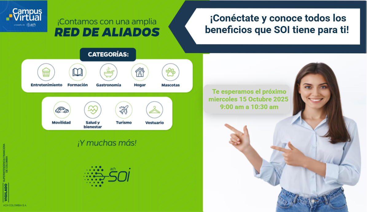 ¡Conéctate y conoce todos los beneficios que SOI tiene para ti!