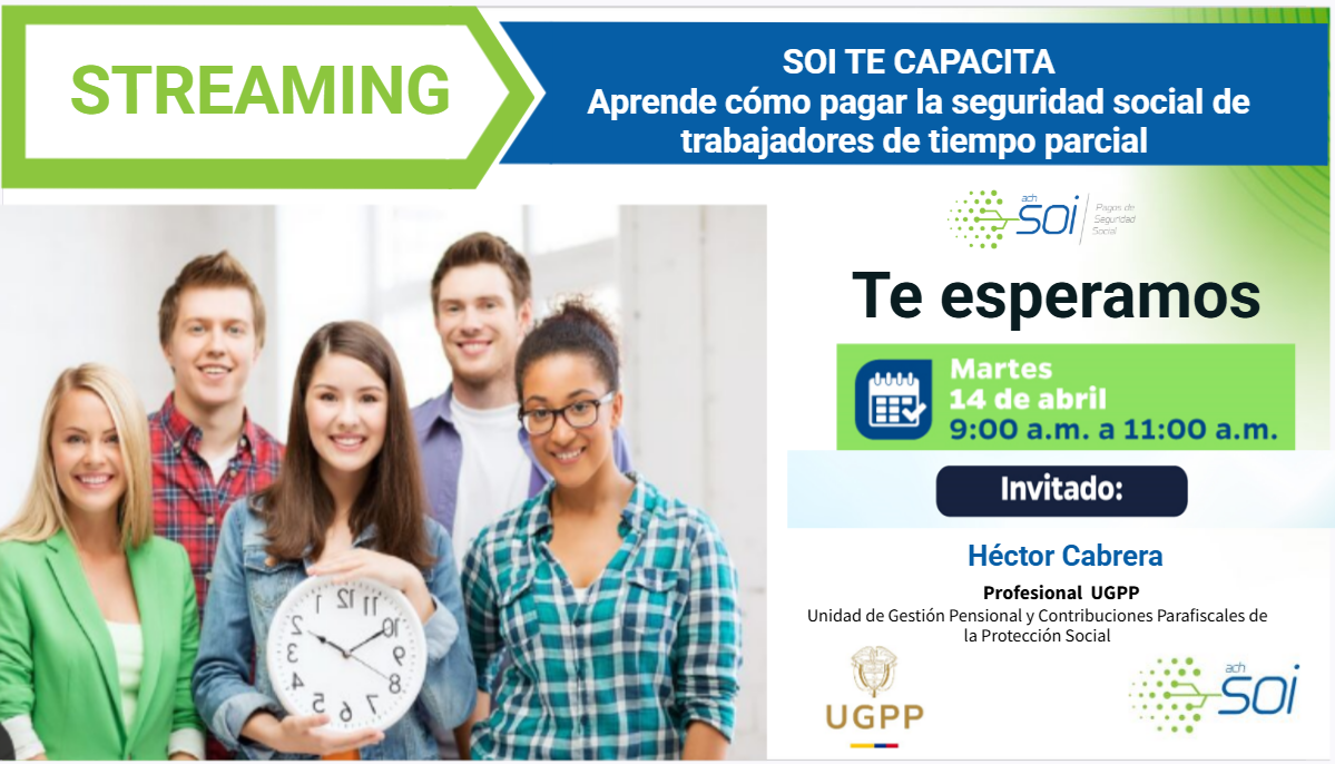 SOI TE CAPACITA Aprende cómo pagar la seguridad social de trabajadores de tiempo parcial