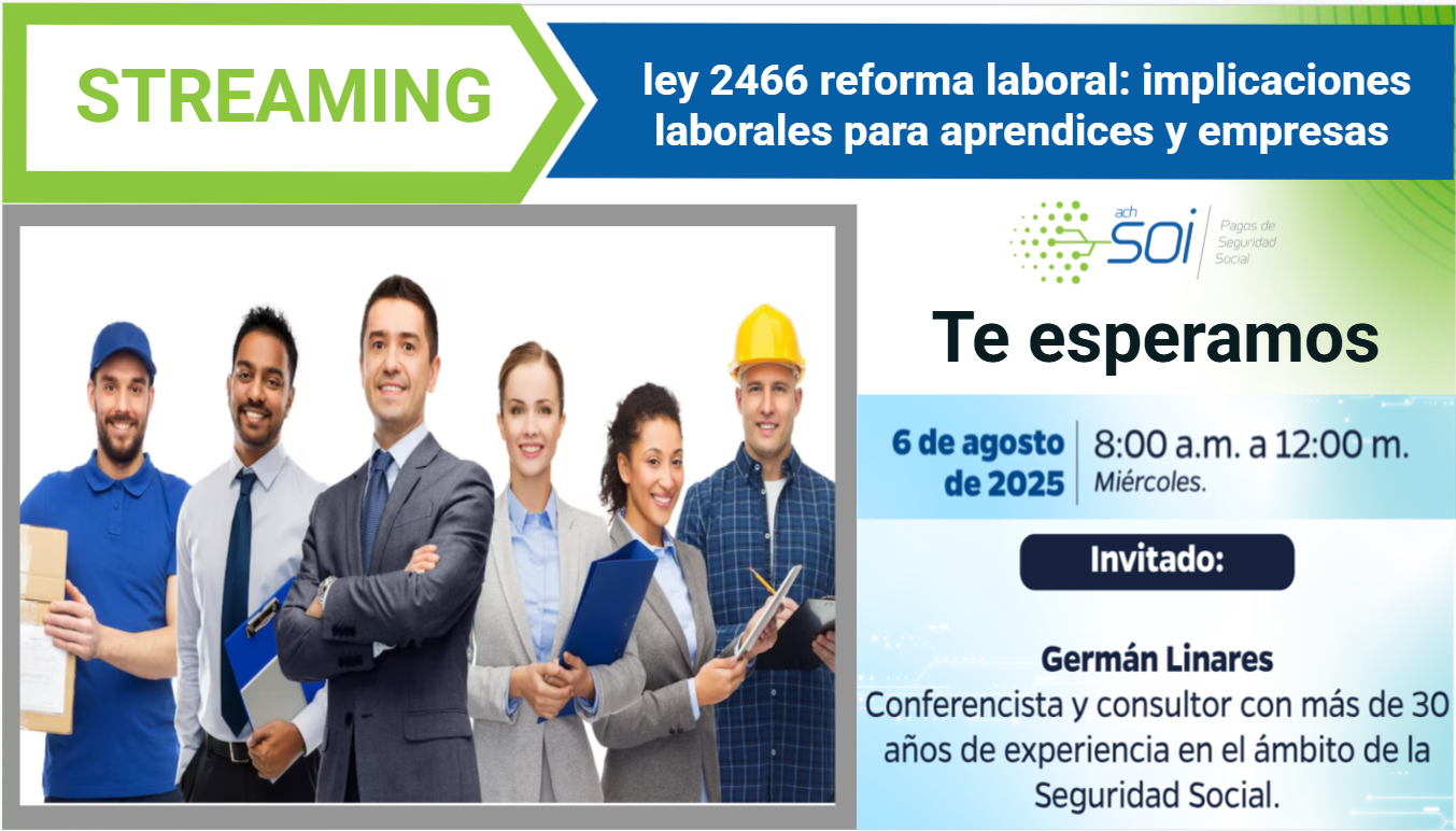 ley 2466 reforma laboral: implicaciones laborales para aprendices y empresas