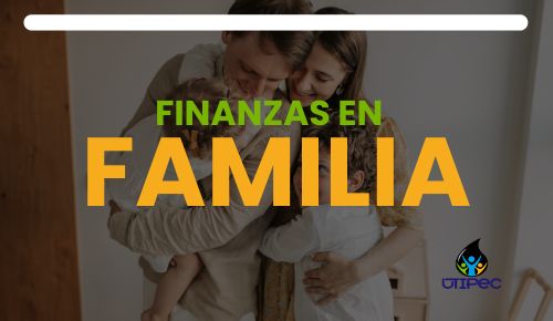 FINANZAS EN FAMILIA